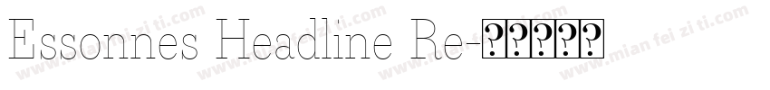 Essonnes Headline Re字体转换